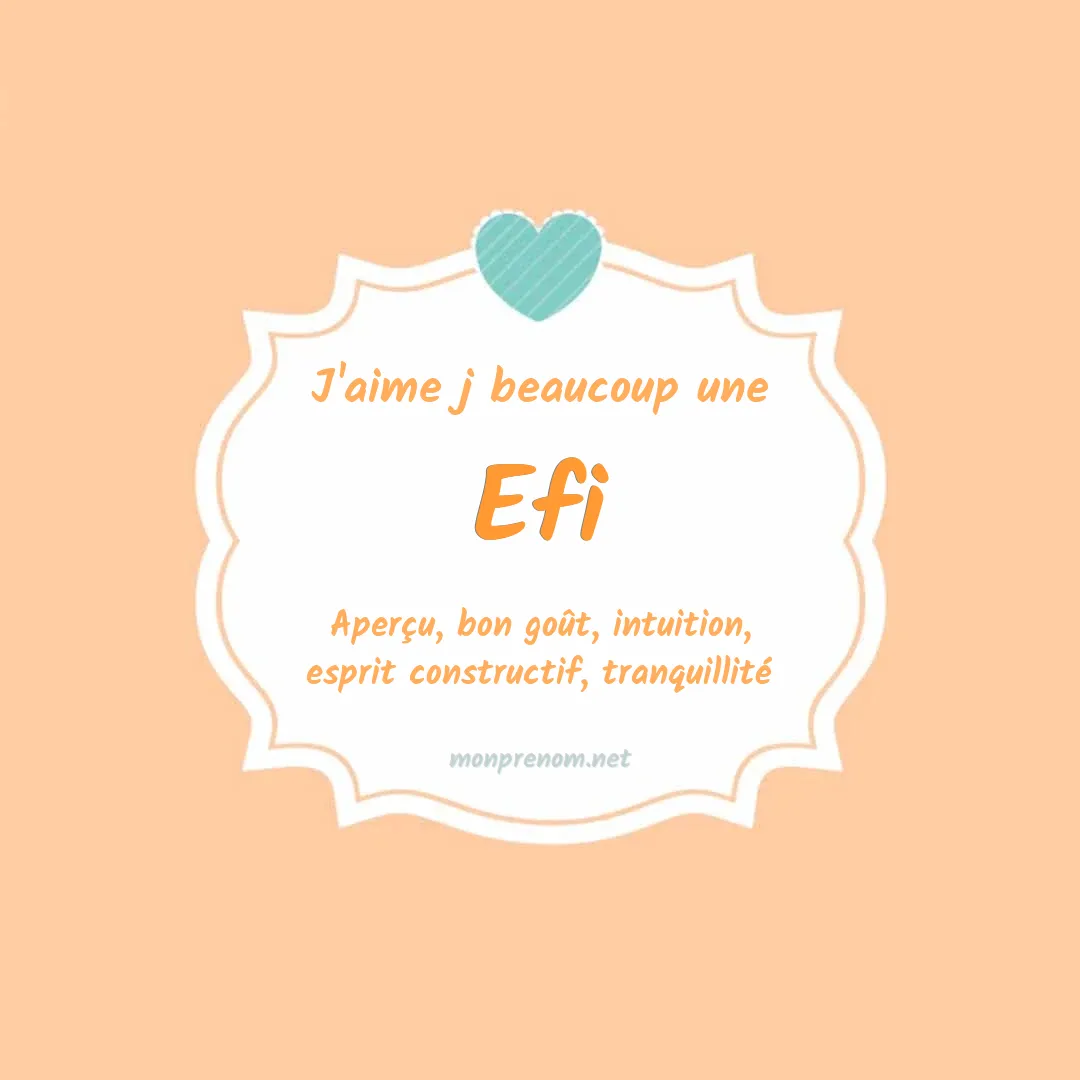 J'aime beaucoup Efi