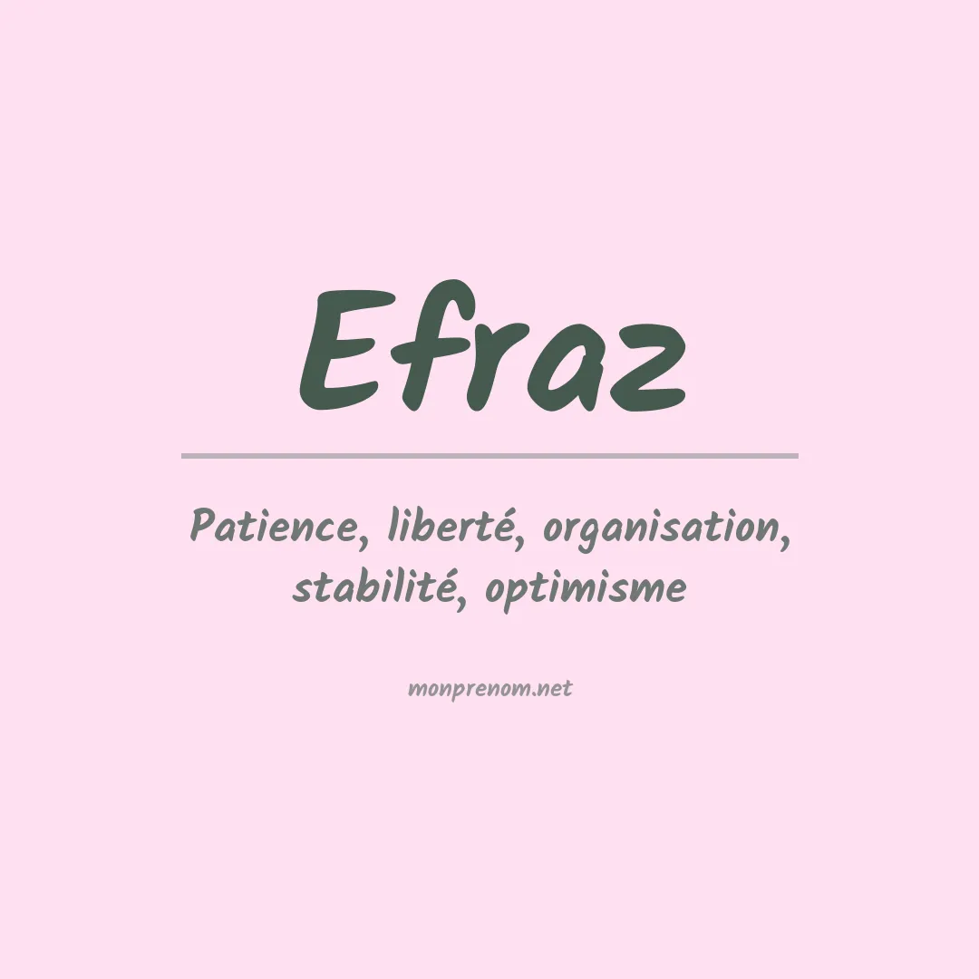 Signification du prénom Efraz