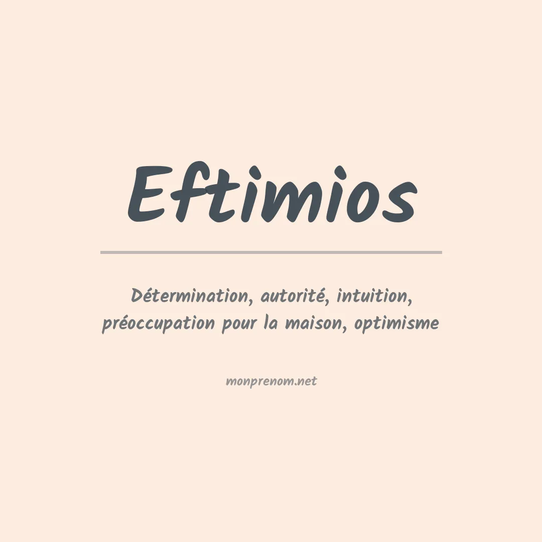 Signification du prénom Eftimios