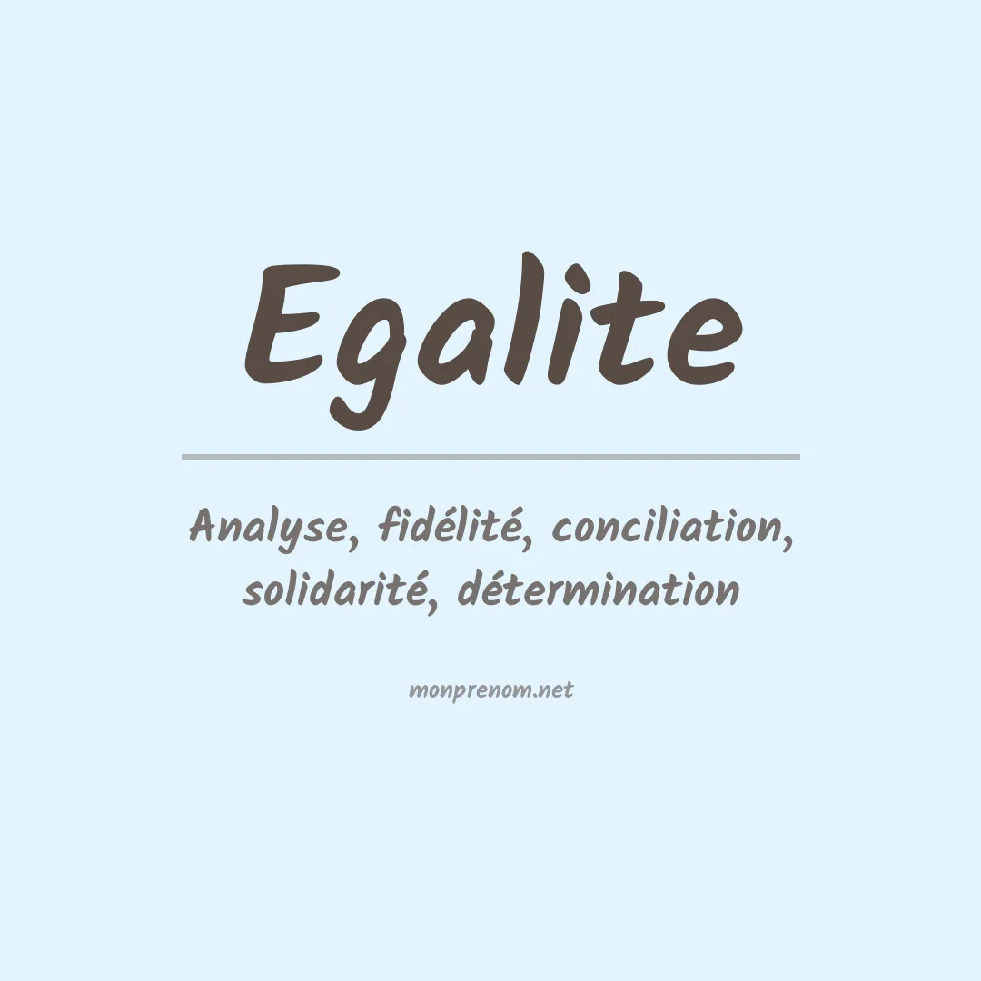 Signification du prénom Egalite