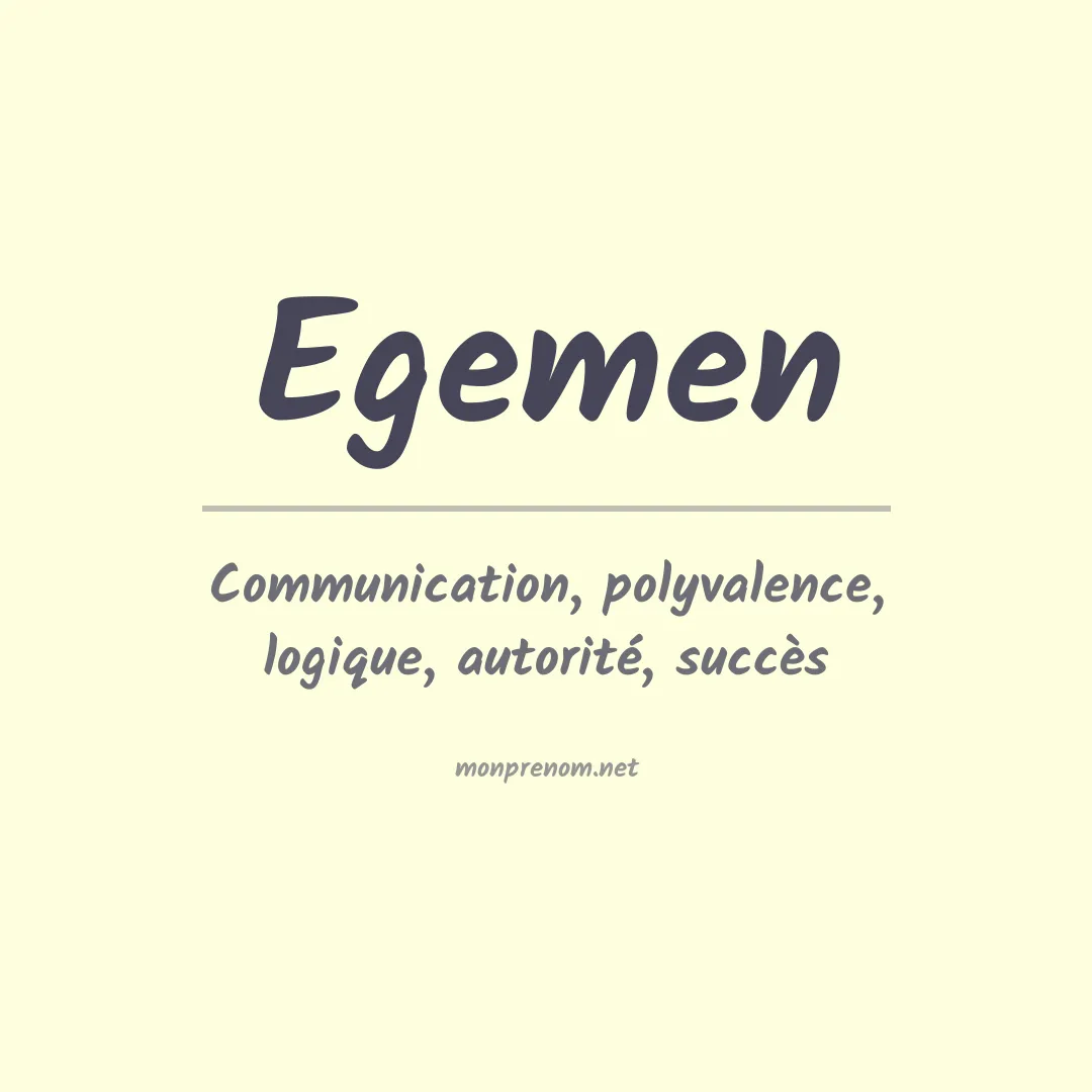 Signification du prénom Egemen
