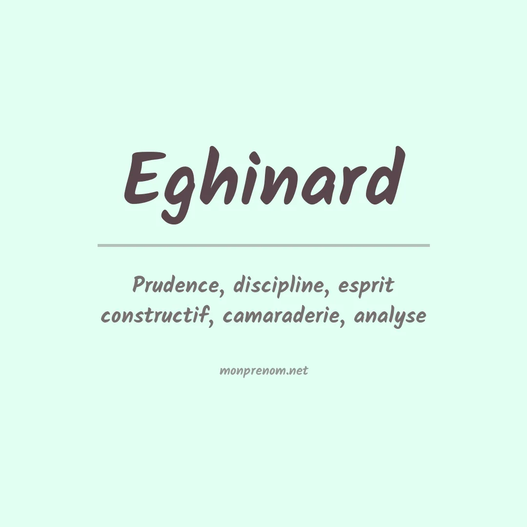 Signification du prénom Eghinard
