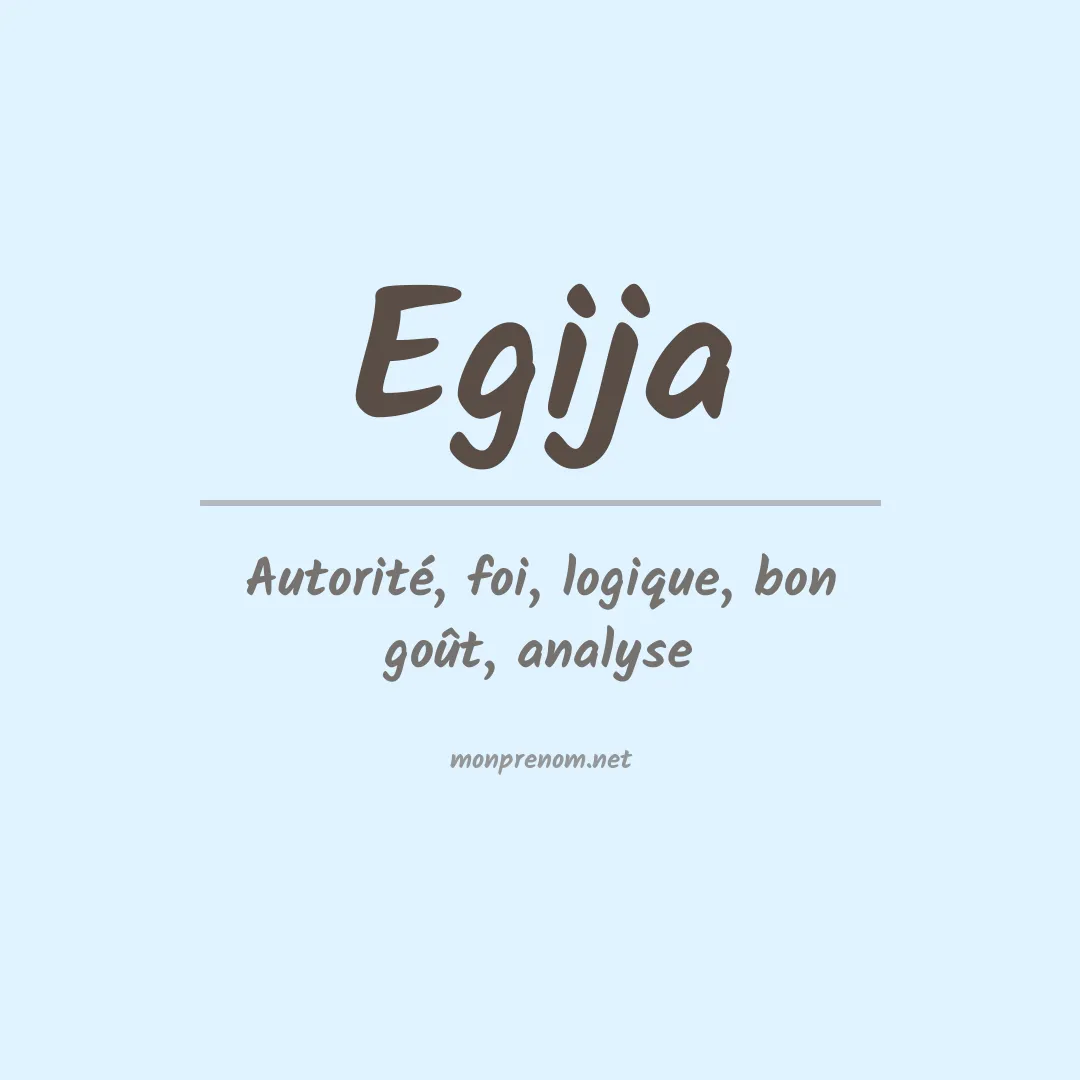 Signification du prénom Egija