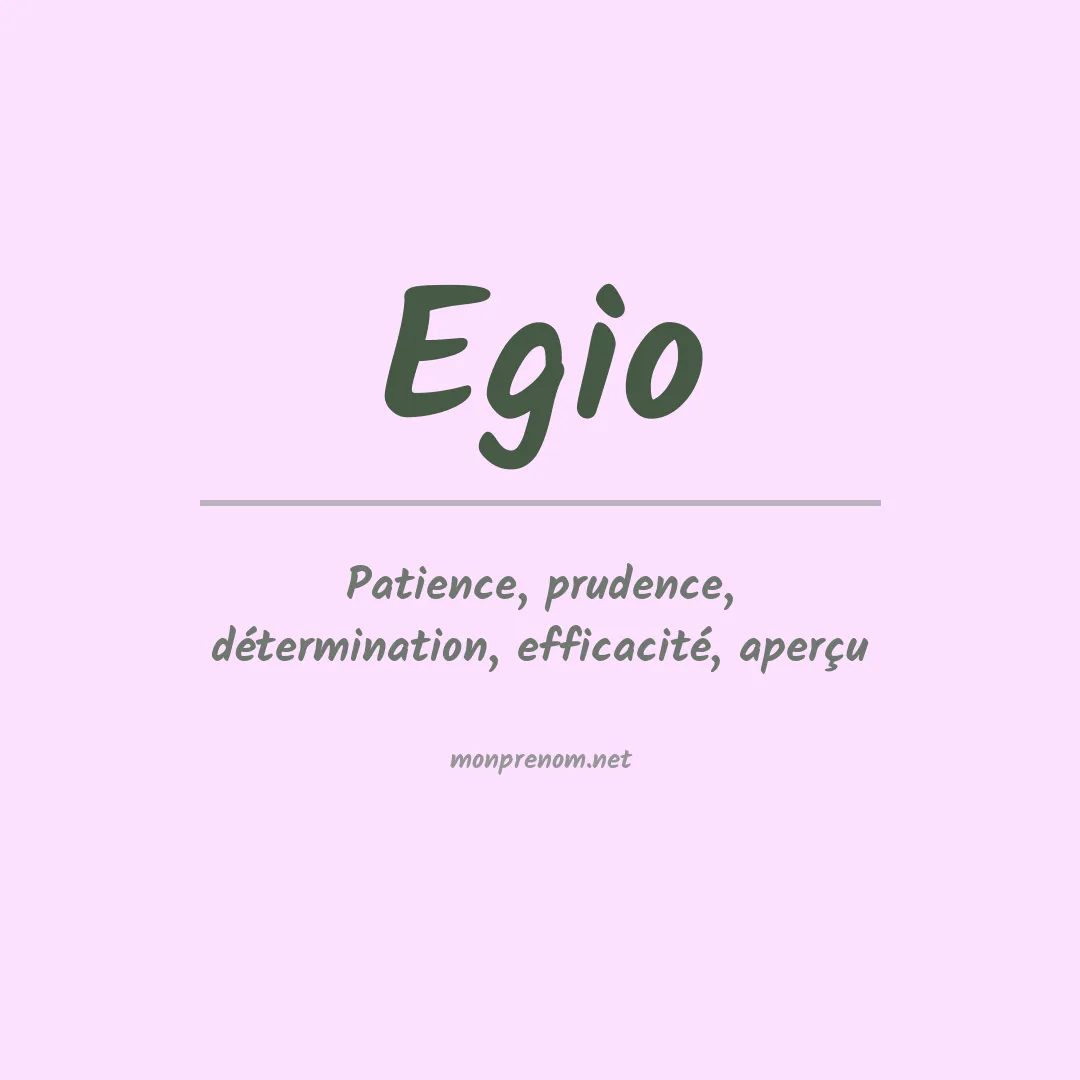 Signification du prénom Egio