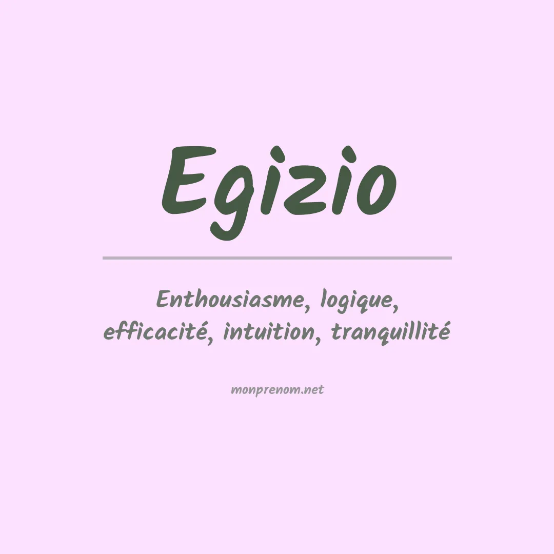 Signification du prénom Egizio