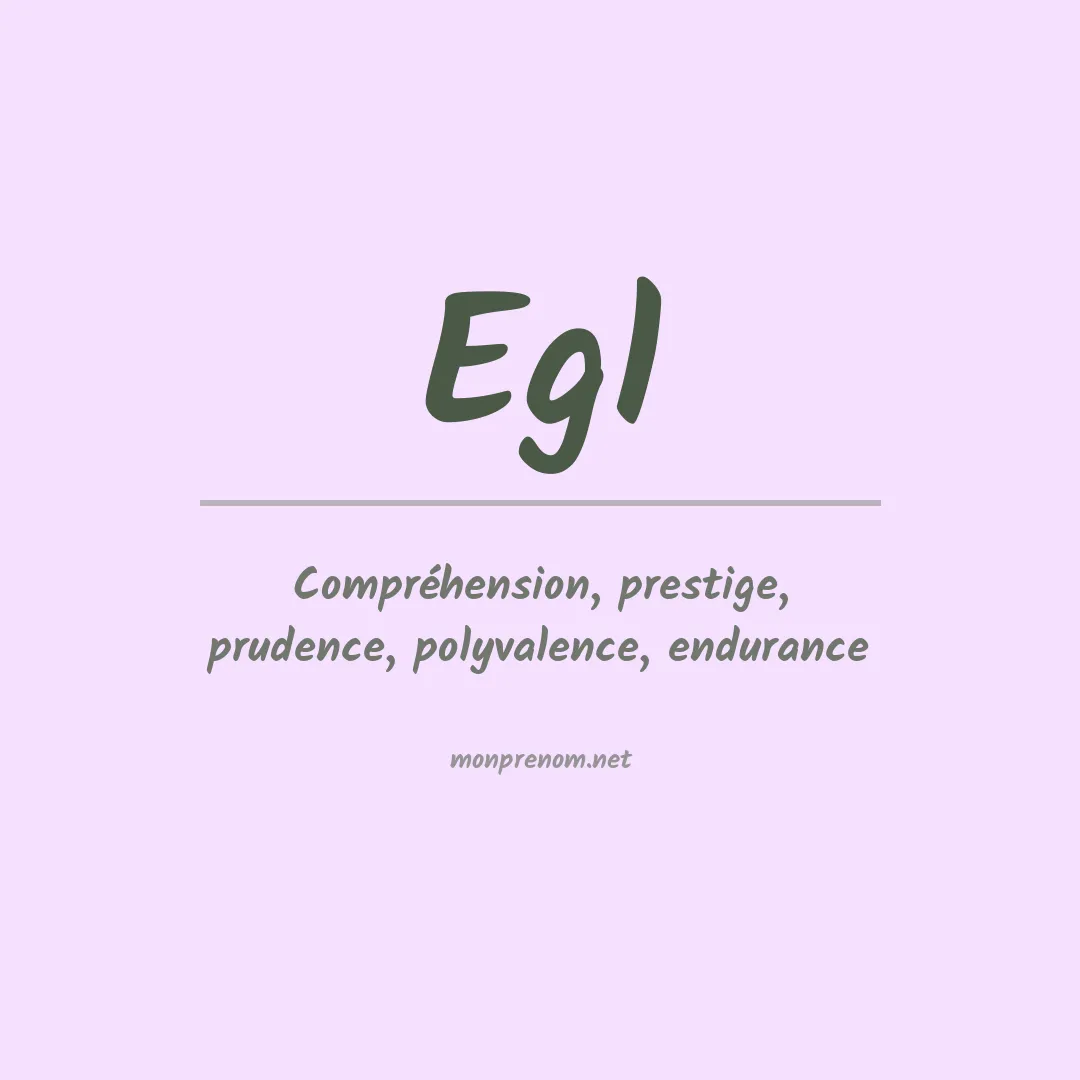 Signification du prénom Egl