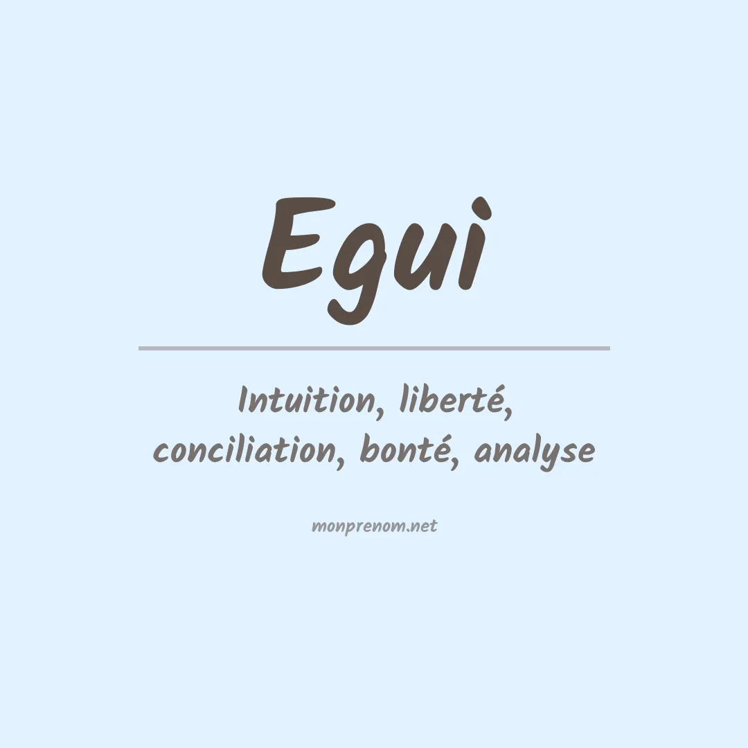 Signification du prénom Egui