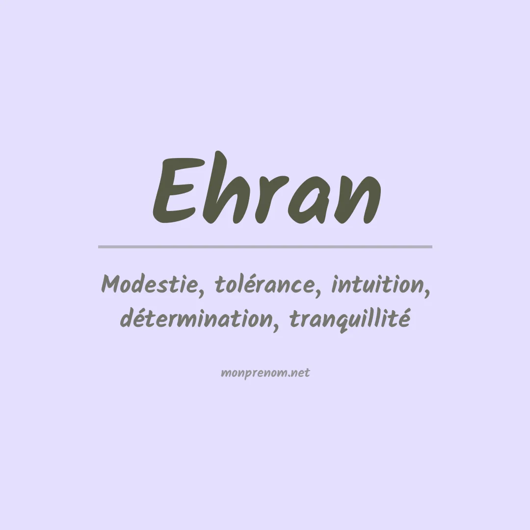 Signification du prénom Ehran
