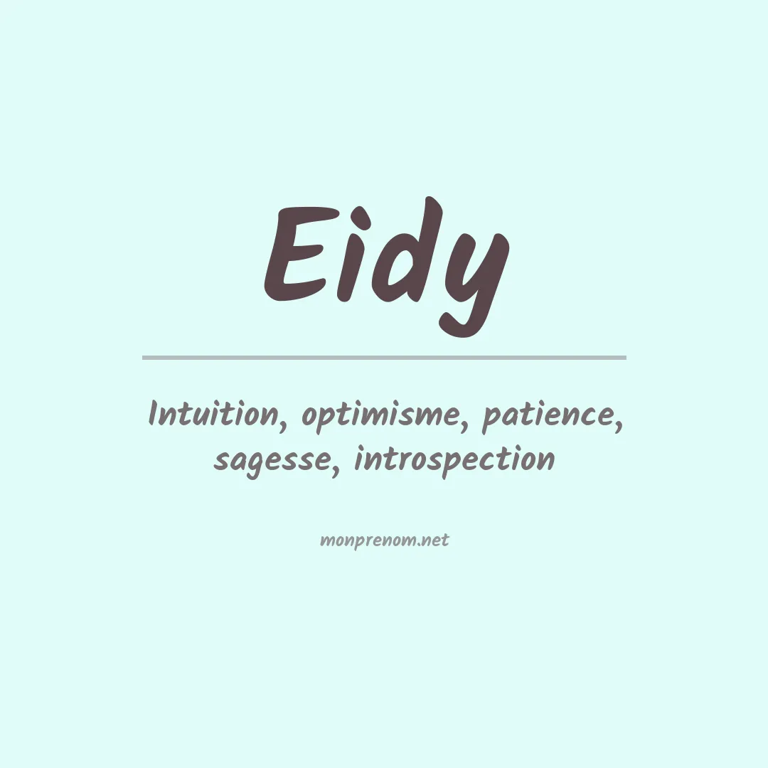 Prénom Eidy