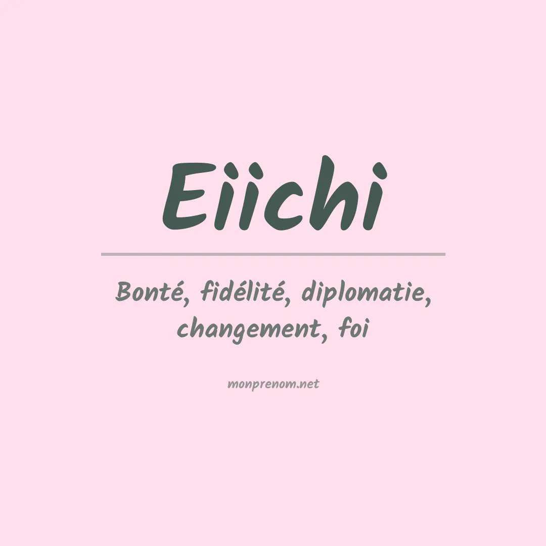 Signification du prénom Eiichi