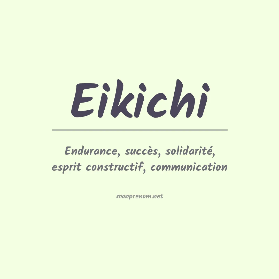 Signification du prénom Eikichi