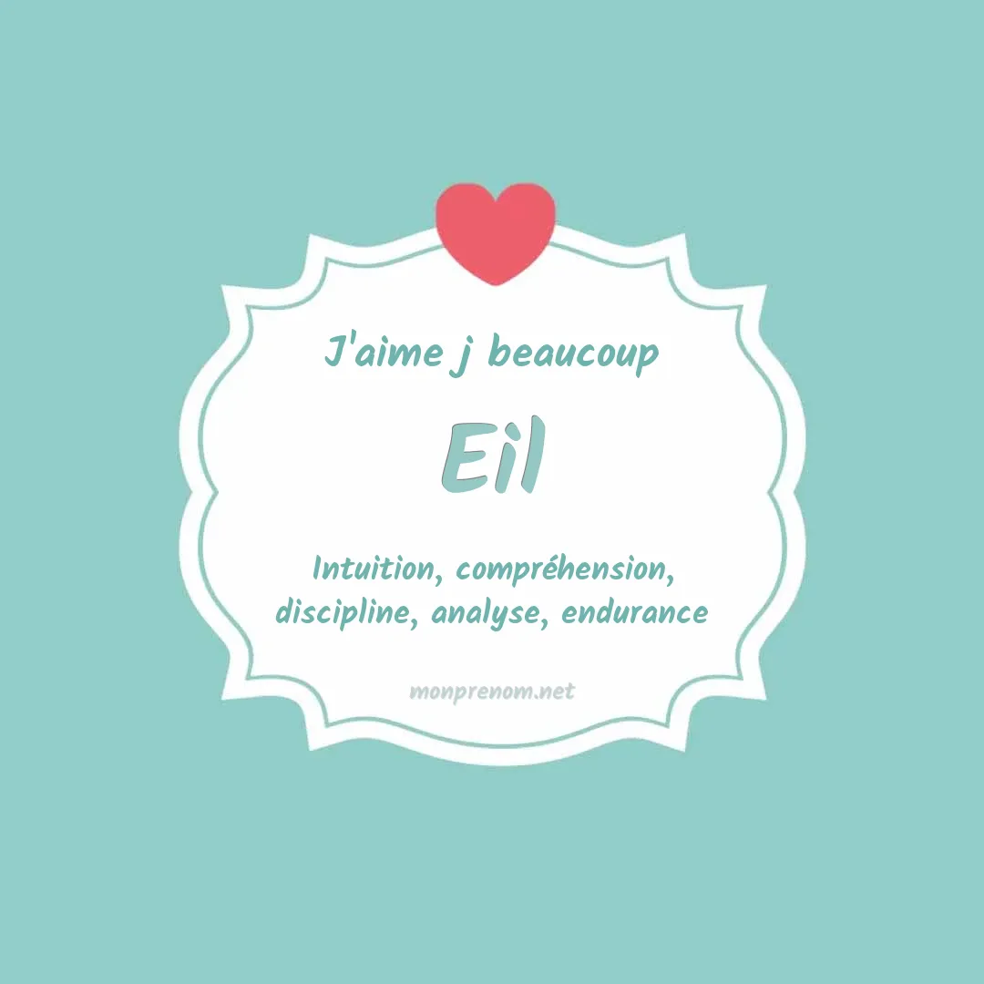 J'aime beaucoup Eil