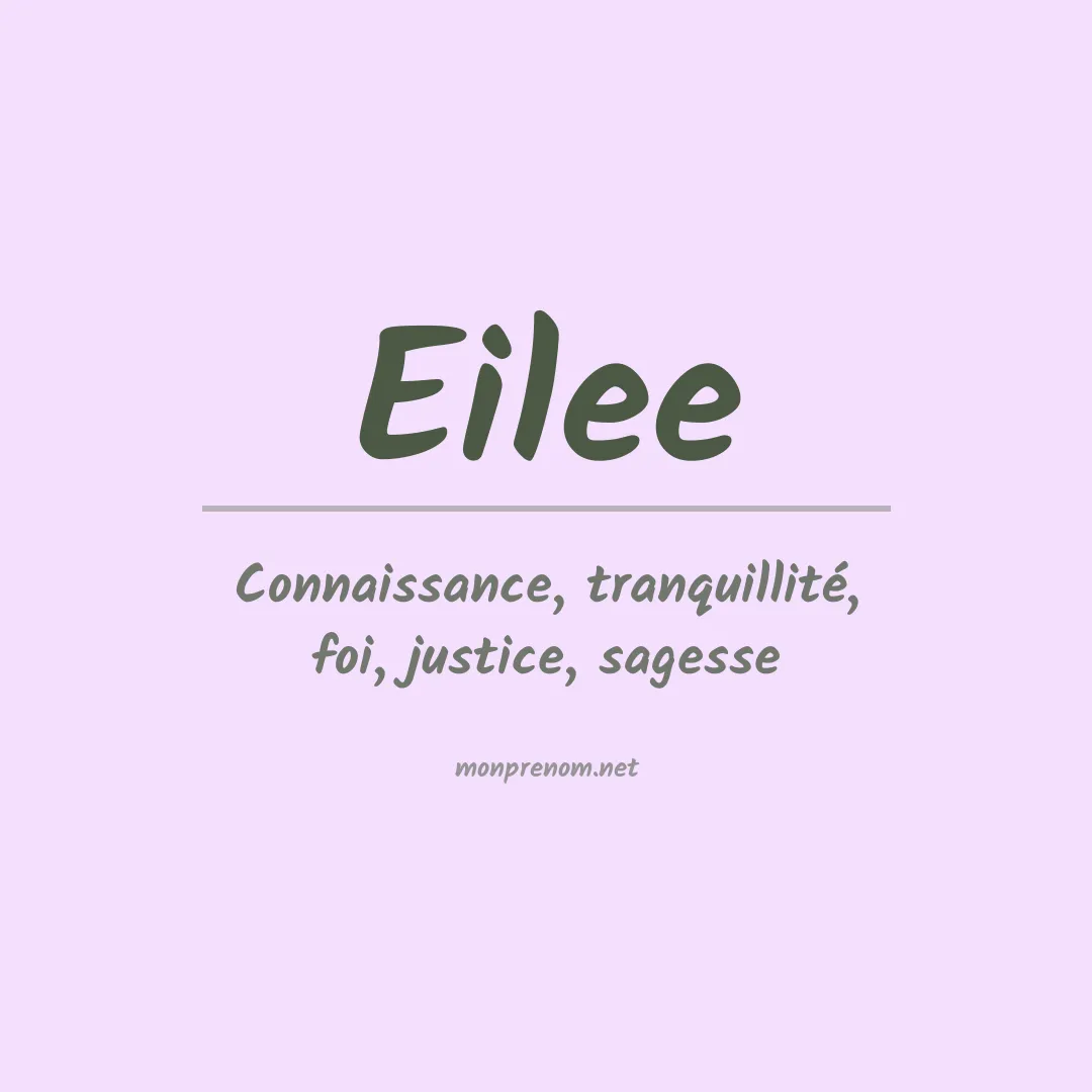 Signification du prénom Eilee
