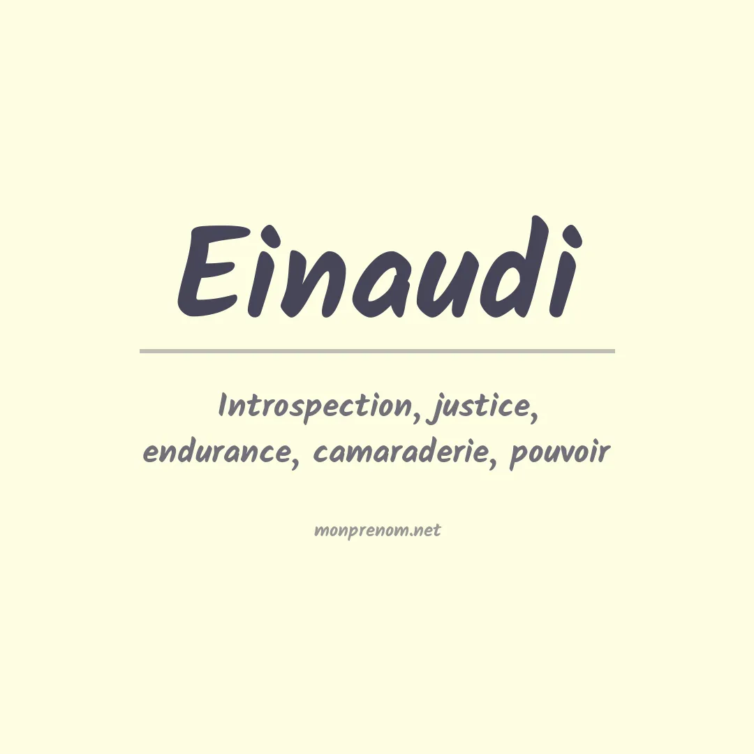 Signification du prénom Einaudi