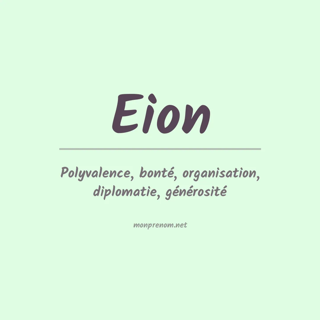 Signification du prénom Eion