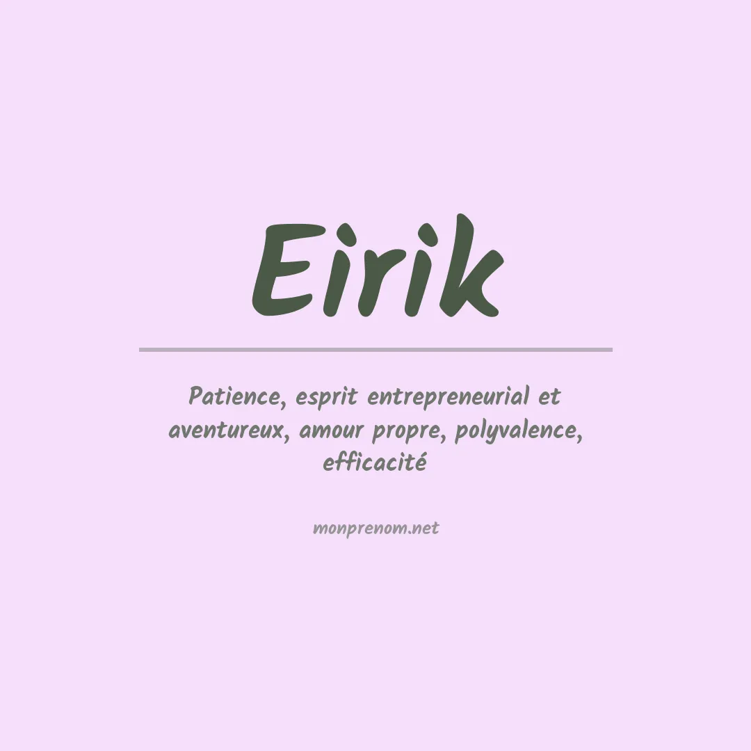 Signification du prénom Eirik