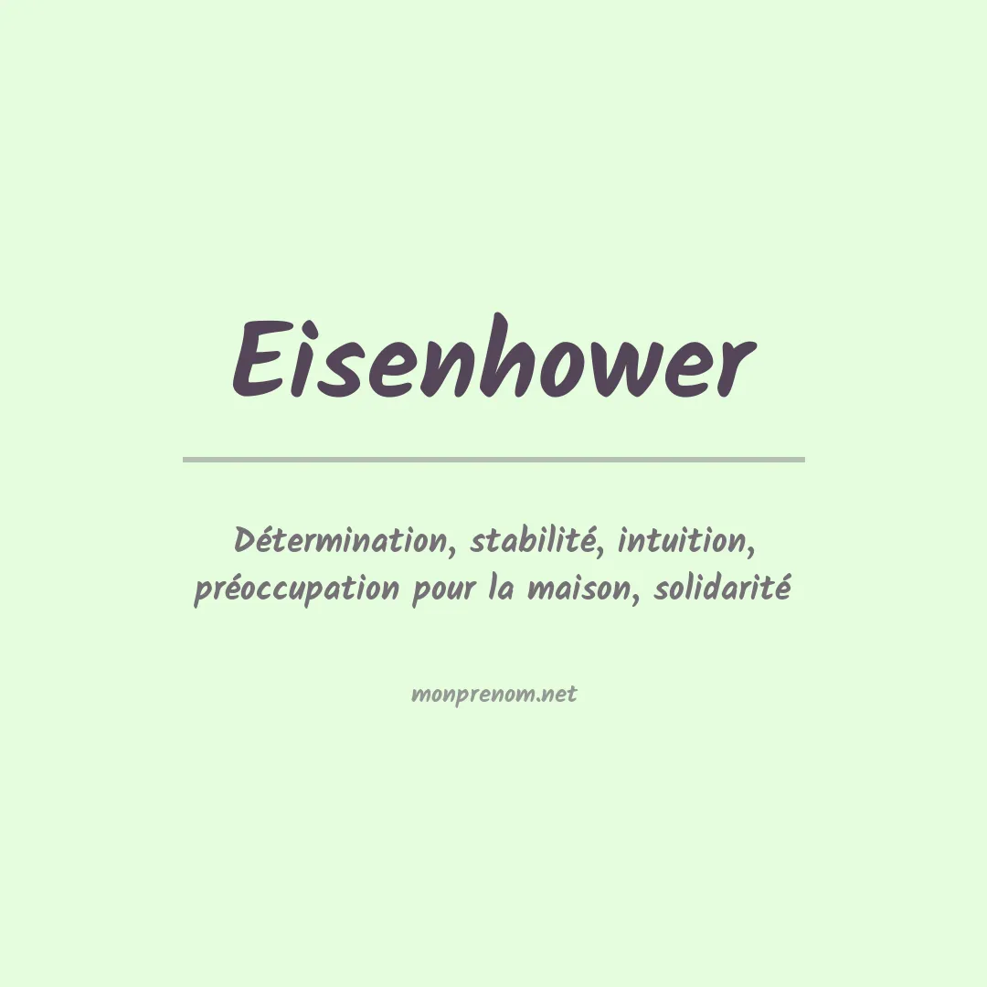 Signification du prénom Eisenhower