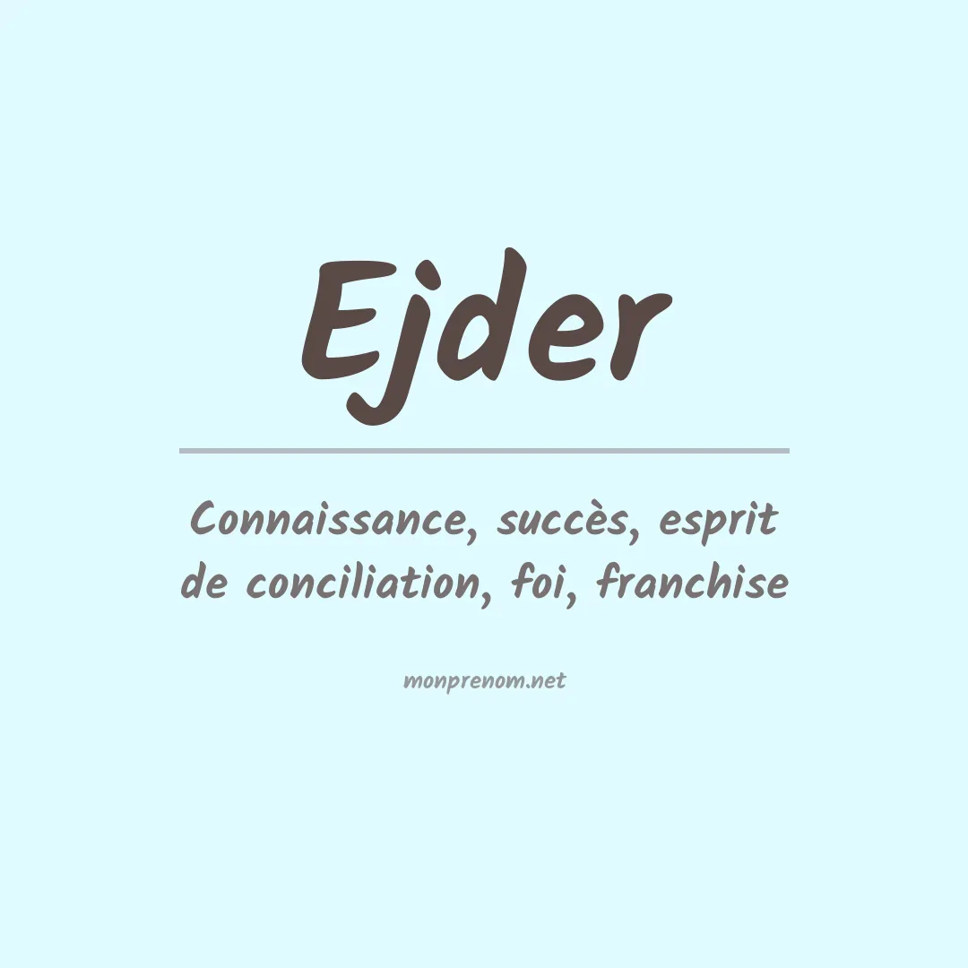 Signification du prénom Ejder