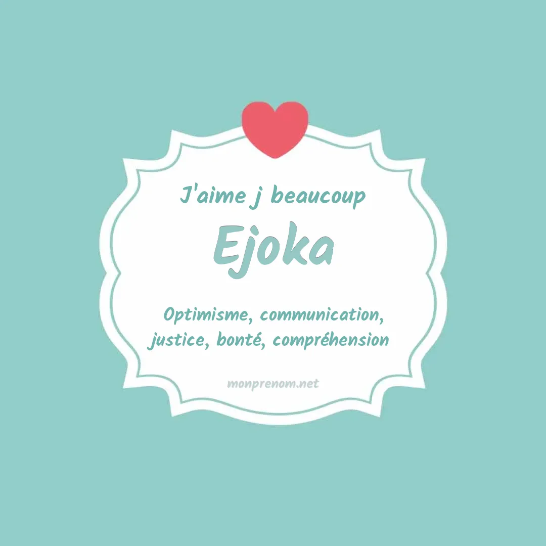 J'aime beaucoup Ejoka