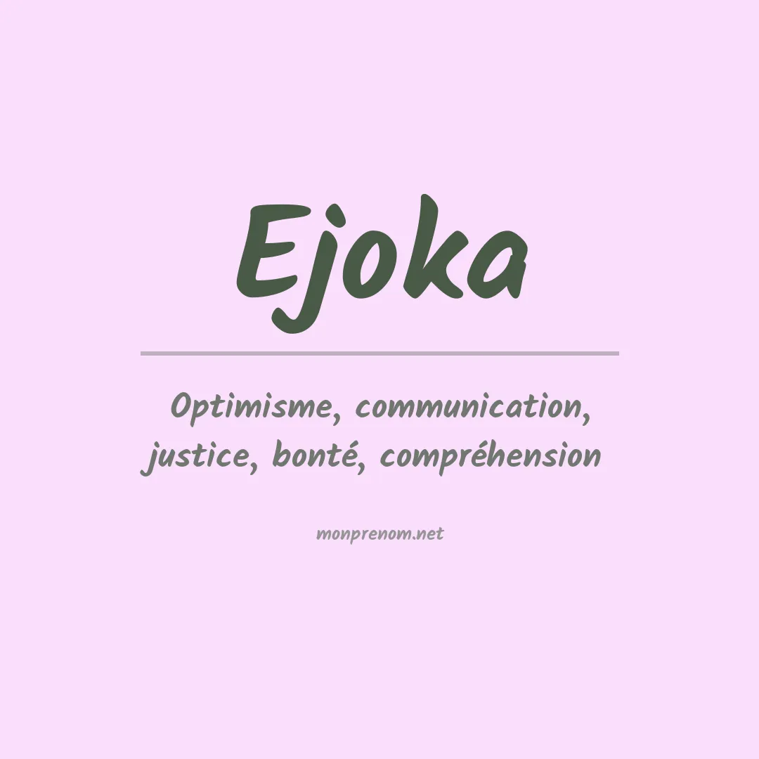 Signification du prénom Ejoka