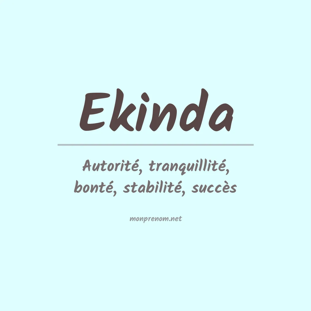 Signification du prénom Ekinda