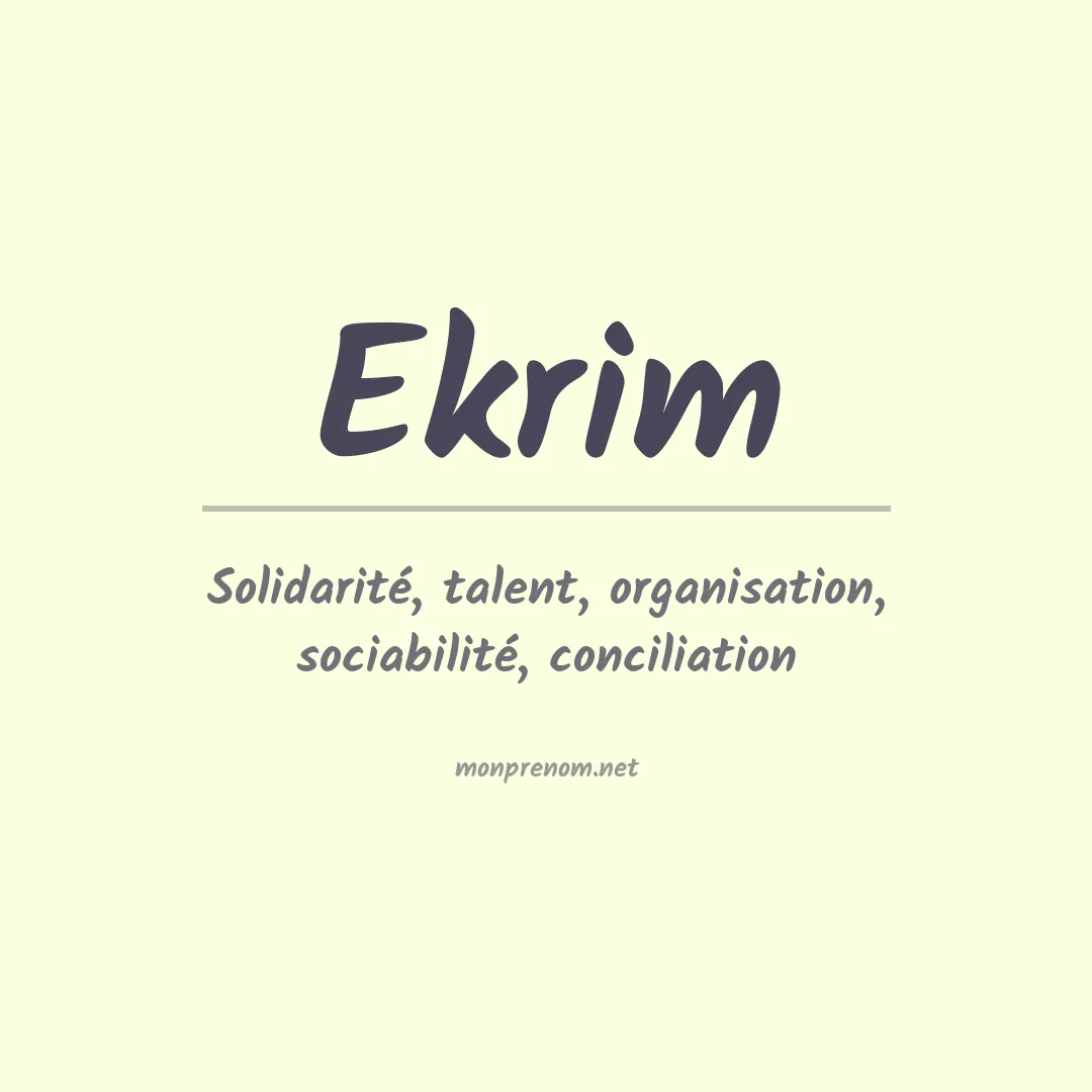 Signification du prénom Ekrim