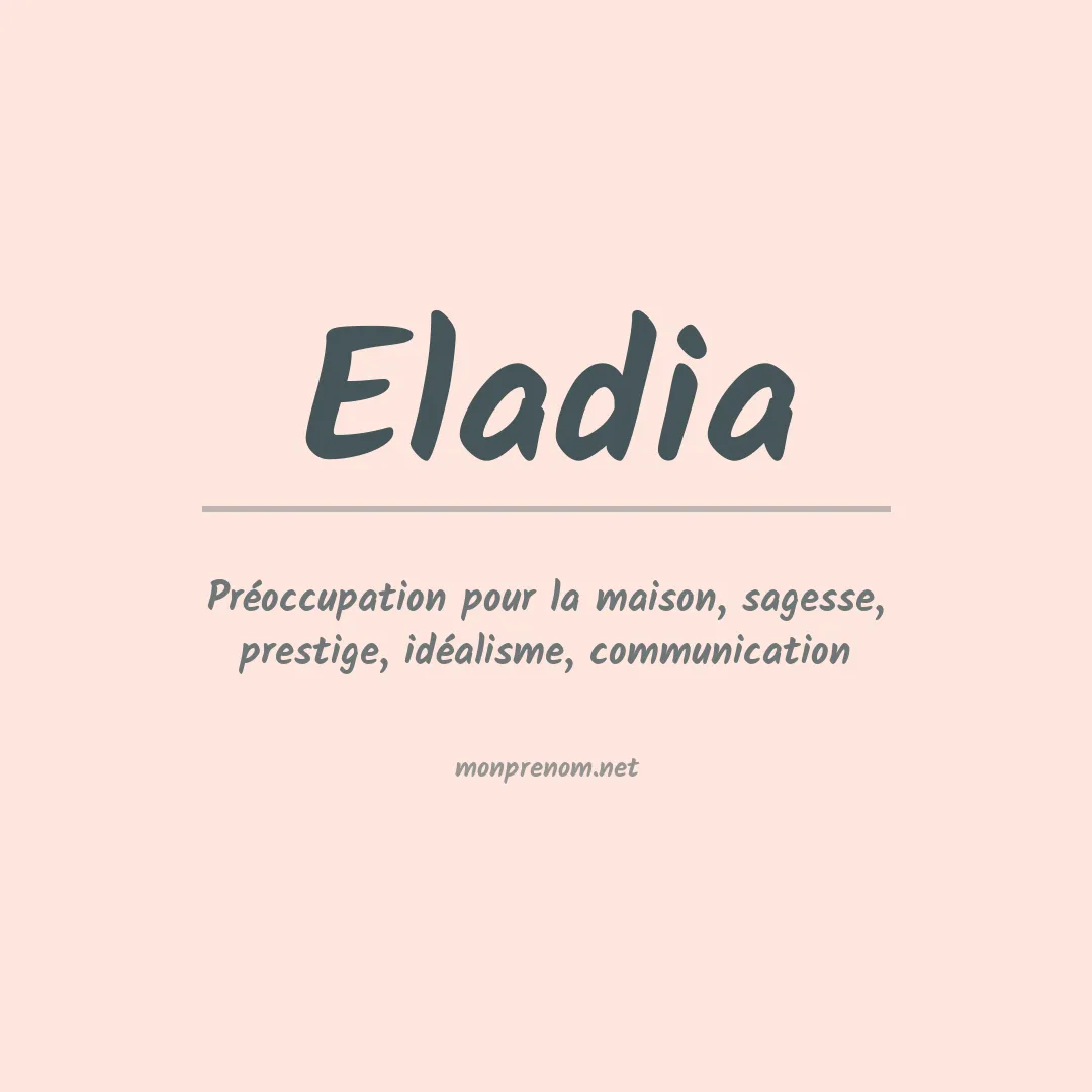 Signification du prénom Eladia