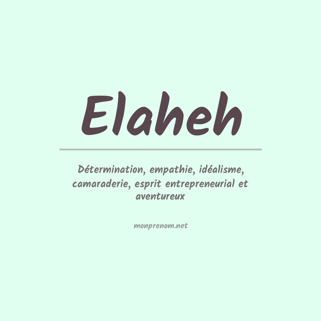 Signification du prénom Elaheh