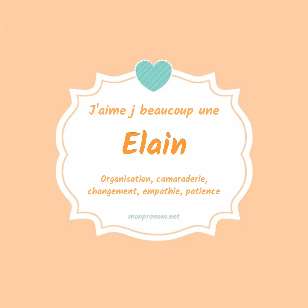 J'aime beaucoup Elain