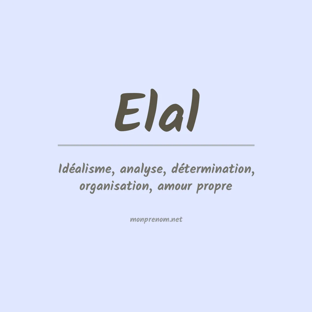 Signification du prénom Elal