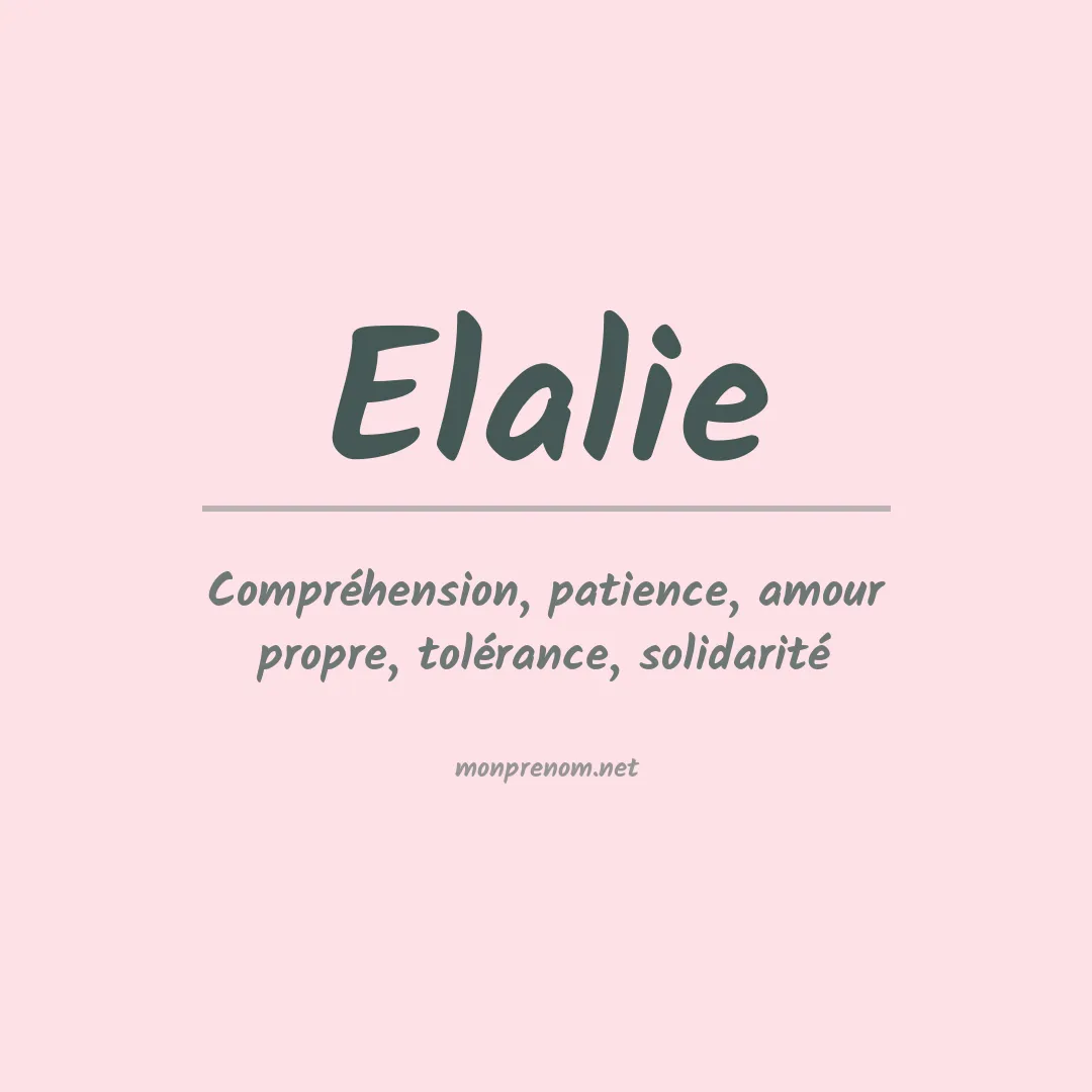 Signification du prénom Elalie