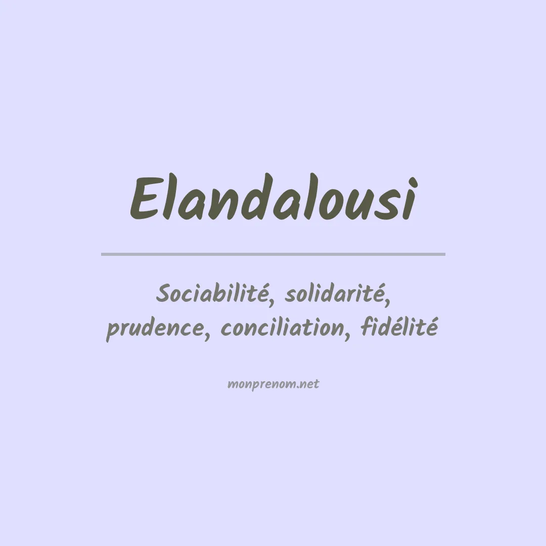 Signification du prénom Elandalousi