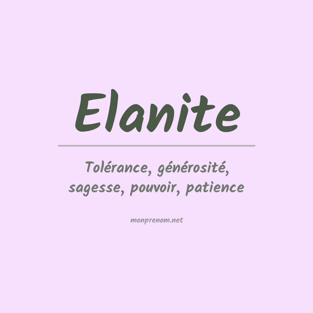 Signification du prénom Elanite