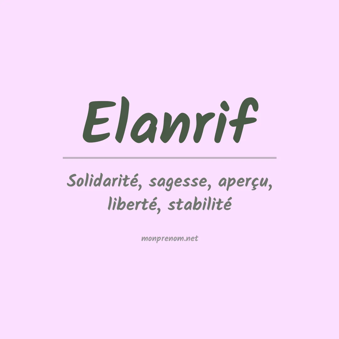 Signification du prénom Elanrif