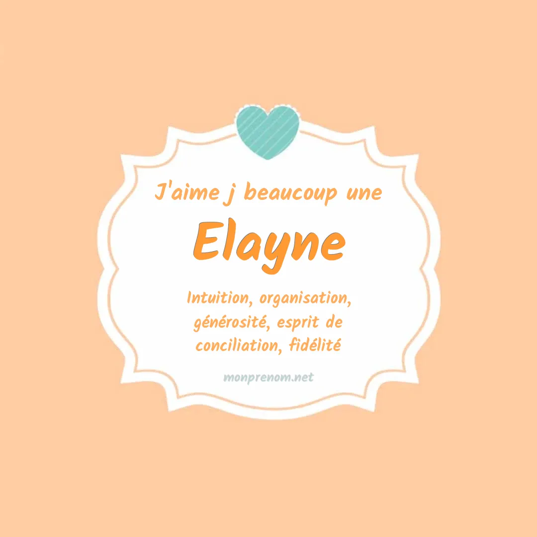 J'aime beaucoup Elayne