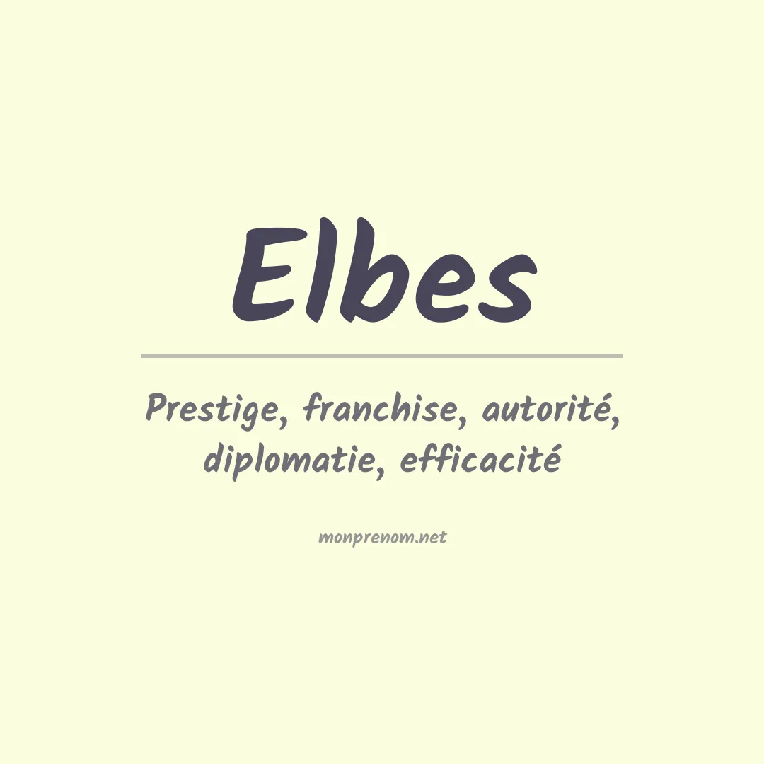 Signification du prénom Elbes