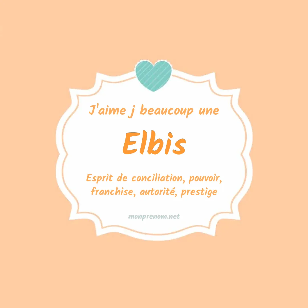 J'aime beaucoup Elbis