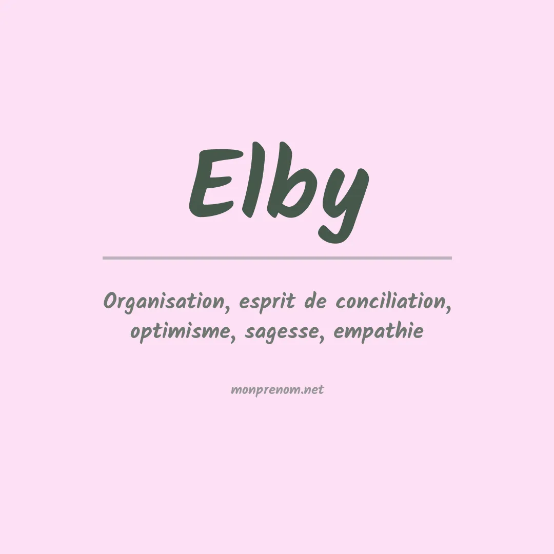 Signification du prénom Elby