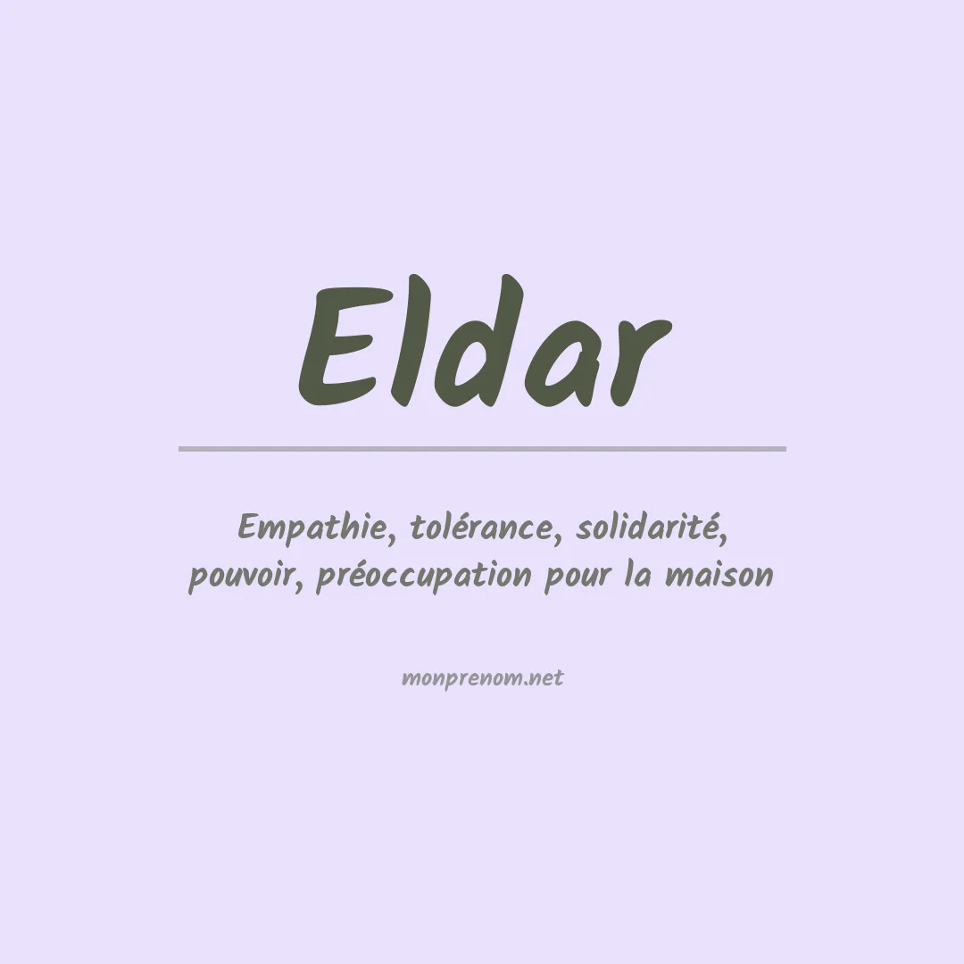 Signification du prénom Eldar