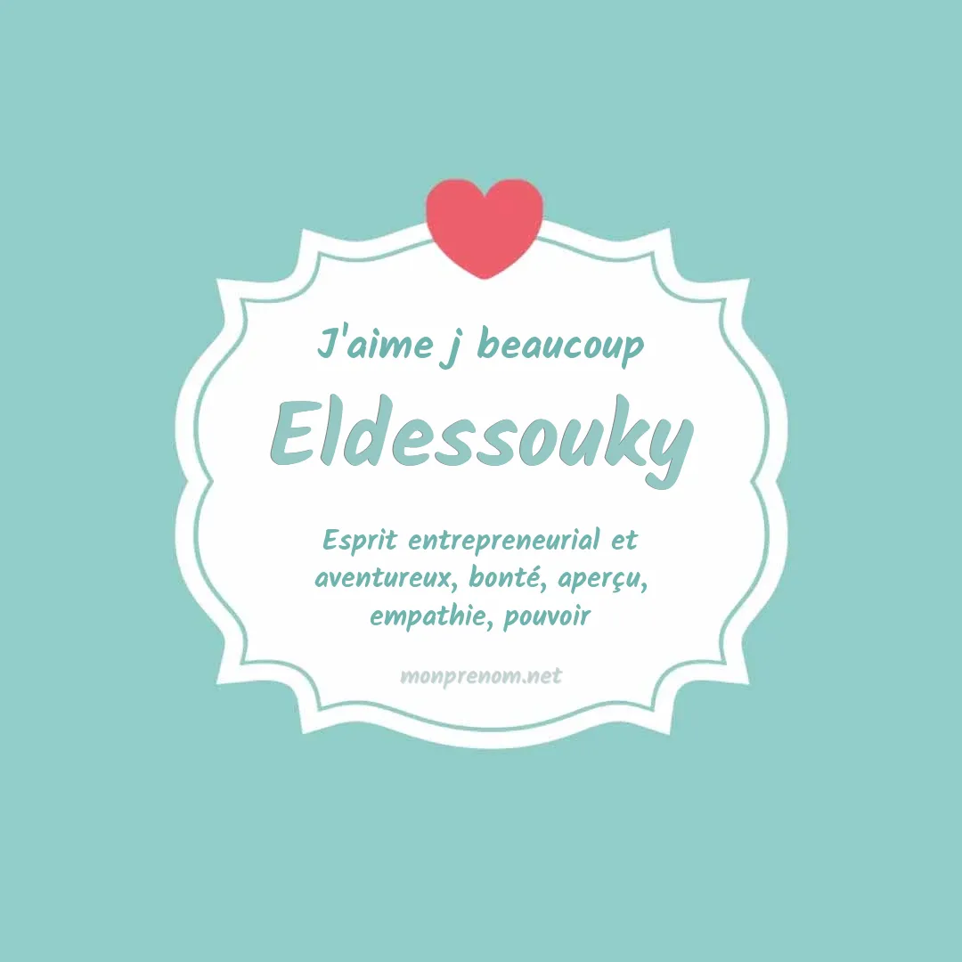 J'aime beaucoup Eldessouky