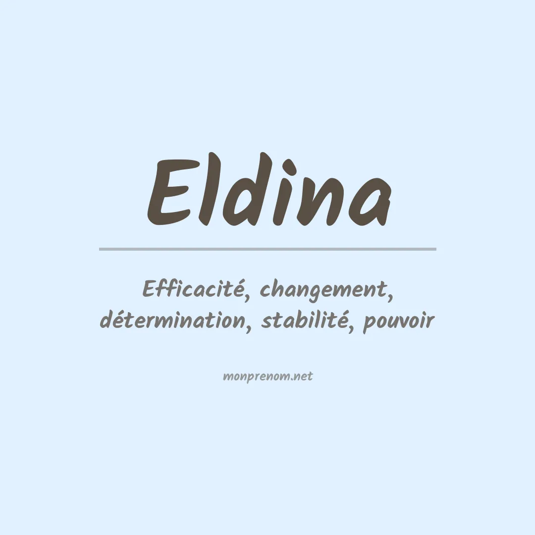 Signification du prénom Eldina