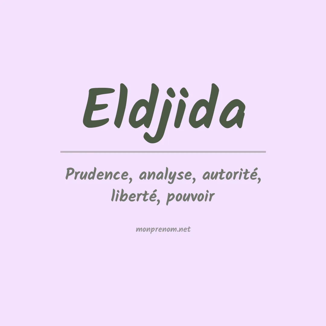 Signification du prénom Eldjida