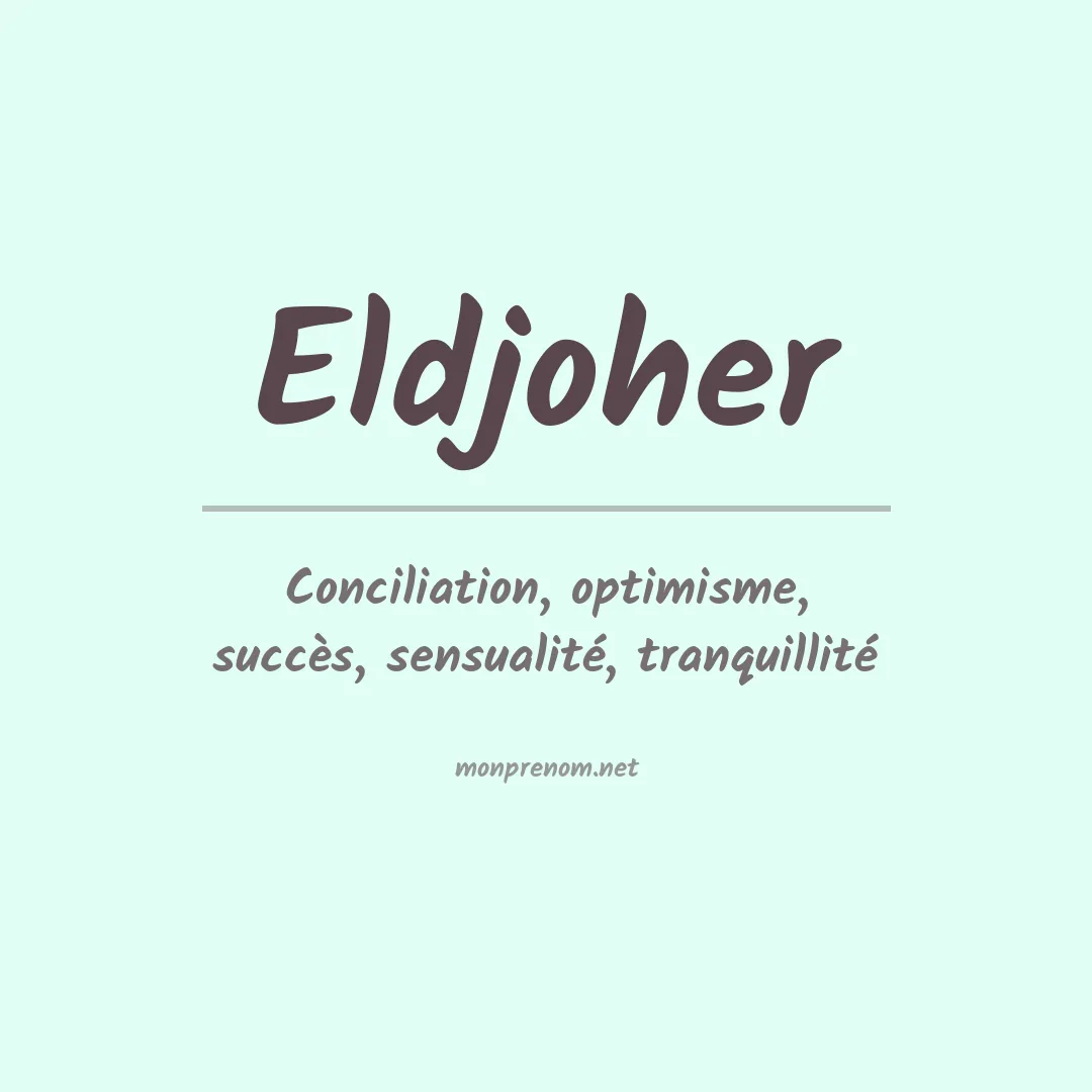Signification du prénom Eldjoher