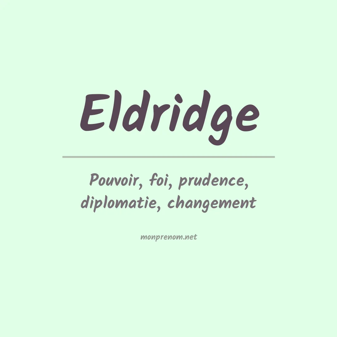 Signification du prénom Eldridge