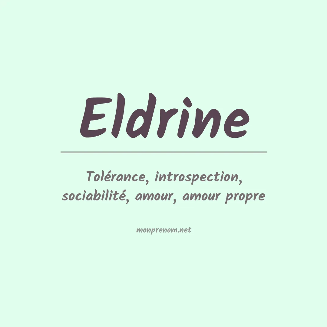 Signification du prénom Eldrine