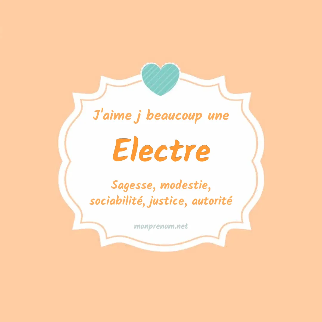 J'aime beaucoup Electre