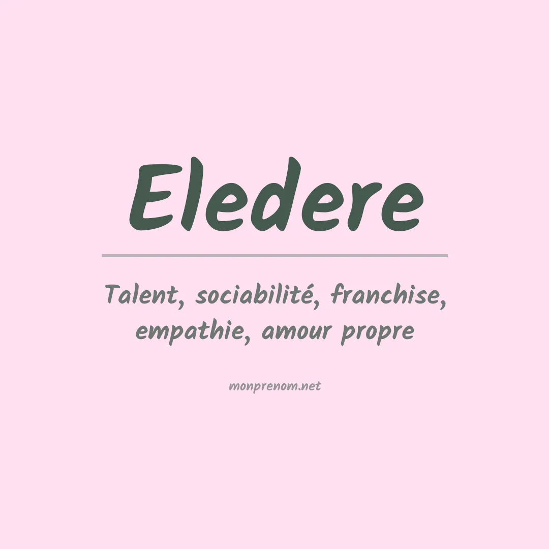 Signification du prénom Eledere