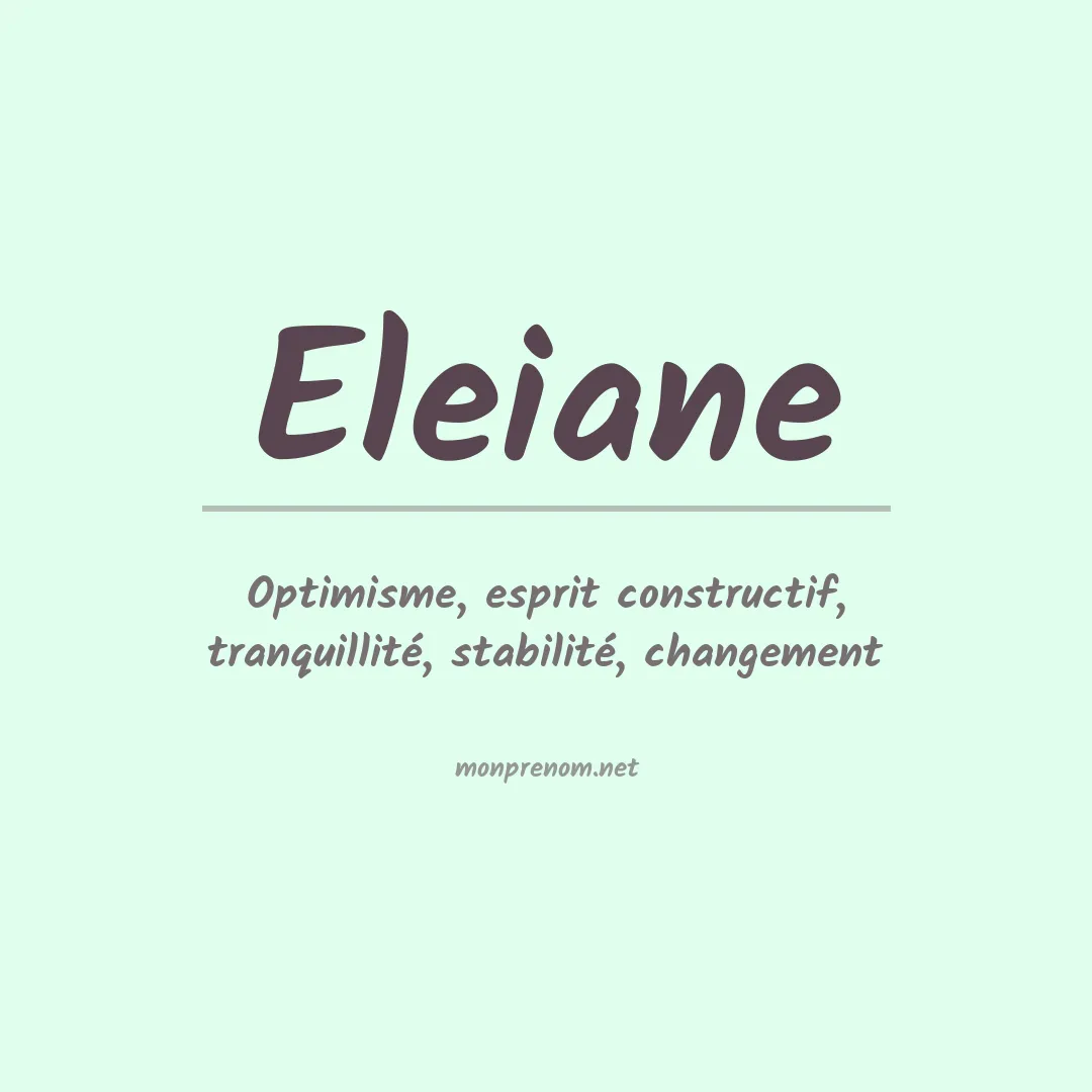 Signification du prénom Eleiane