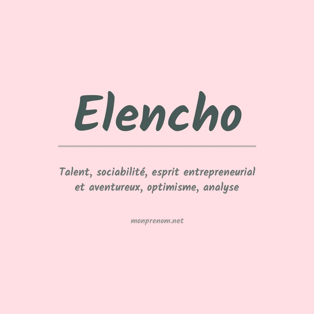 Signification du prénom Elencho