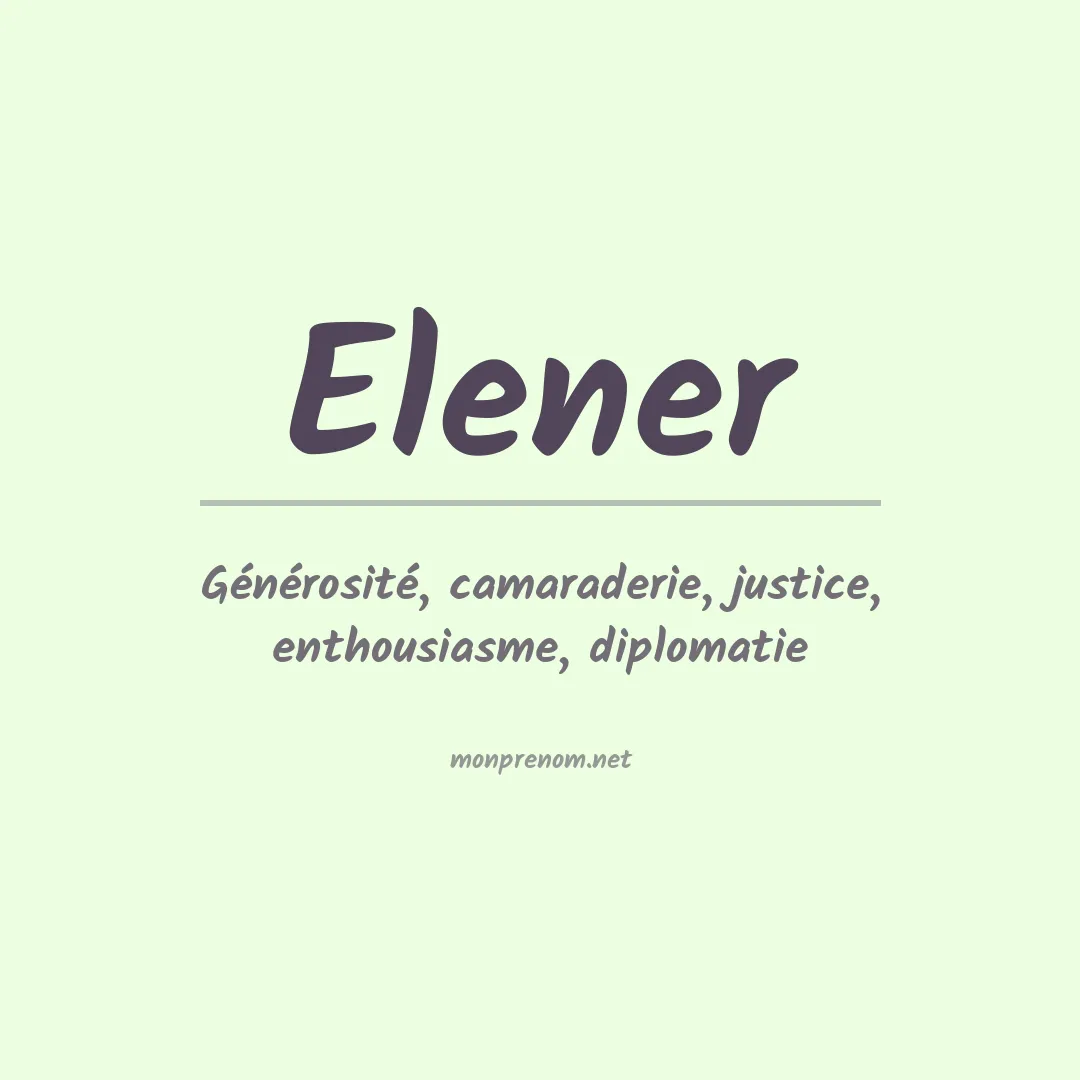 Signification du prénom Elener